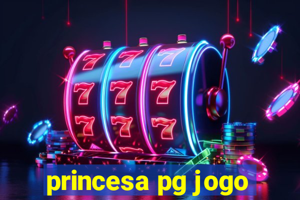 princesa pg jogo